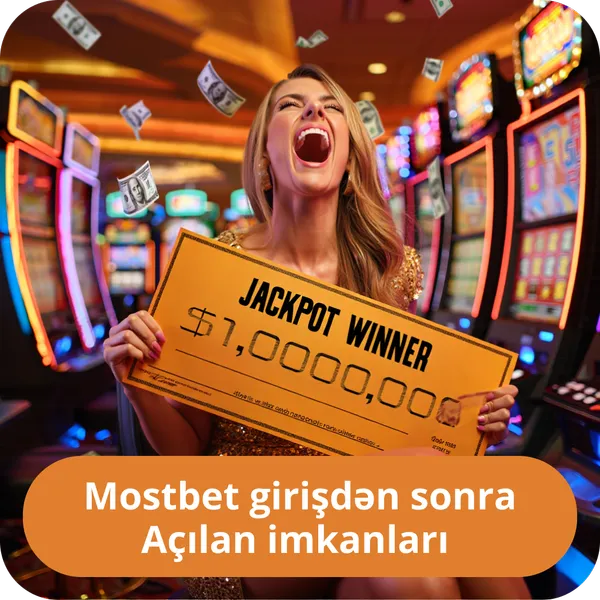 Mostbet girişdən sonra Açılan imkanları