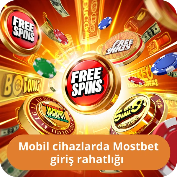 Mobil cihazlarda Mostbet giriş rahatlığı